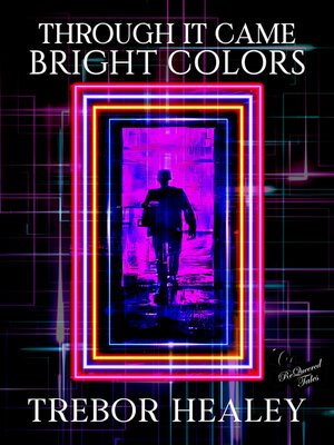 cover image of Through It Came Bright Colors